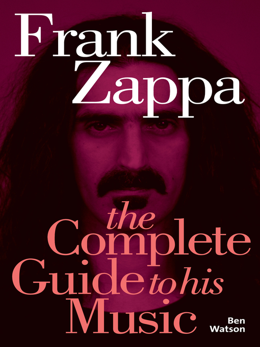 Title details for Frank Zappa by Ben Watson - Available
